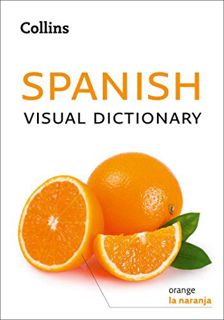 [GET] PDF EBOOK EPUB KINDLE Spanish Visual Dictionary: A photo guide to everyday words and phrases i