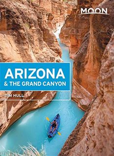 [Get] [PDF EBOOK EPUB KINDLE] Moon Arizona & the Grand Canyon (Travel Guide) by  Tim Hull 📁