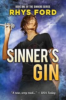 VIEW [PDF EBOOK EPUB KINDLE] Sinner's Gin (Sinners Series Book 1) by Rhys Ford 💗