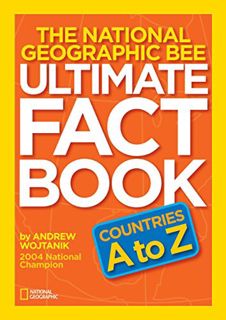 [GET] KINDLE PDF EBOOK EPUB The National Geographic Bee Ultimate Fact Book: Countries A to Z by  And