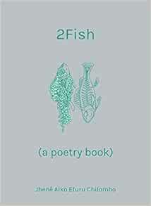 Get EBOOK EPUB KINDLE PDF 2Fish: (a poetry book) by Jhené Aiko Efuru Chilombo 💘