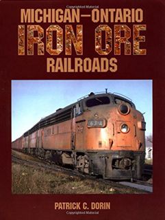 [VIEW] PDF EBOOK EPUB KINDLE Michigan-Ontario Iron Ore Railroads by  Patrick C Dorin 💔