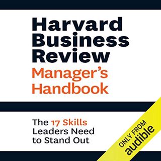 [Get] EPUB KINDLE PDF EBOOK Harvard Business Review Manager's Handbook: The 17 Skills Leaders Need t