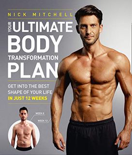Get KINDLE PDF EBOOK EPUB Your Ultimate Body Transformation Plan: Get into the best shape of your li