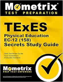 [Read] [PDF EBOOK EPUB KINDLE] TExES Physical Education EC-12 (158) Secrets Study Guide: TExES Test
