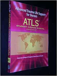 Read EBOOK EPUB KINDLE PDF ATLS: Advanced Trauma Life Support for Doctors (Student Course Manual), 8
