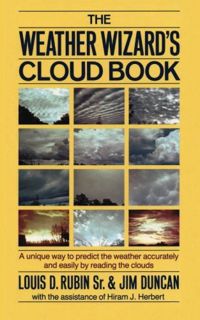 Access KINDLE PDF EBOOK EPUB The Weather Wizard's Cloud Book: A Unique Way to Predict the Weather Ac