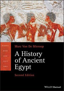[VIEW] [EPUB KINDLE PDF EBOOK] A History of Ancient Egypt (Blackwell History of the Ancient World) b