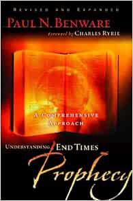 [Read] KINDLE PDF EBOOK EPUB Understanding End Times Prophecy: A Comprehensive Approach by Paul N. B