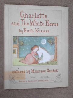 [Read] [PDF EBOOK EPUB KINDLE] Charlotte and the White Horse by  Ruth Krauss &  Maurice Sendak 📩