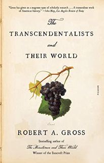 [GET] EPUB KINDLE PDF EBOOK The Transcendentalists and Their World by  Robert A. Gross 📩