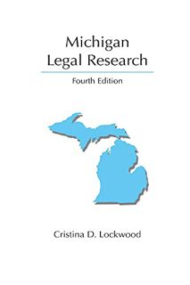GET PDF EBOOK EPUB KINDLE Michigan Legal Research (Legal Research Series) by  Cristina Lockwood 📦