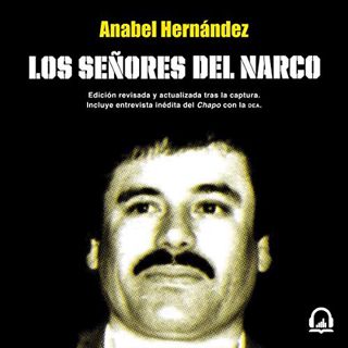 [VIEW] EBOOK EPUB KINDLE PDF Los señores del narco [Narcoland] by  Anabel Hernández,Karina Castillo,