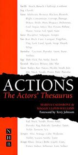 Get [KINDLE PDF EBOOK EPUB] Actions: The Actor's Thesaurus by  Marina Caldarone 📪