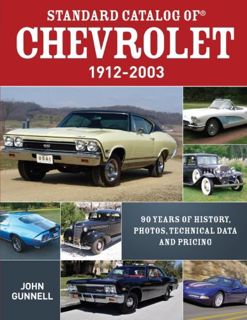 [VIEW] EPUB KINDLE PDF EBOOK Standard Catalog of Chevrolet, 1912-2003: 90 Years of History, Photos,