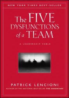 [PDF] â­ï¸DOWNLOAD FREEâ­ï¸ The Five Dysfunctions of a Team by Patrick Lencioni