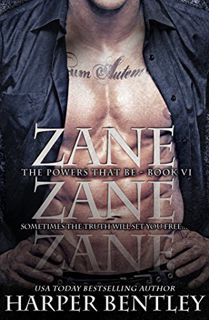 [Access] [EPUB KINDLE PDF EBOOK] Zane (The Powers That Be, Book 6) by  Harper Bentley ✉️