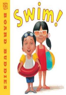 Ebookâ¤ï¸(download)âš¡ï¸ Swim! (Board Buddies) by Marilyn Brigham