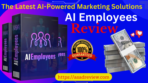 AI Employees Review – The Latest AI-Powered Marketing Solutions