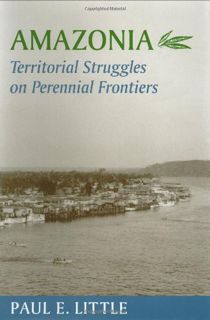 Access EBOOK EPUB KINDLE PDF Amazonia: Territorial Struggles on Perennial Frontiers (Center Books in