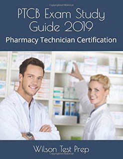 [VIEW] KINDLE PDF EBOOK EPUB PTCB Exam Study Guide 2019: Pharmacy Technician Certification by  Wilso