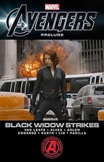 [ACCESS] [PDF EBOOK EPUB KINDLE] Marvel's The Avengers: Black Widow Strikes by Fred Van Lente,Wellin