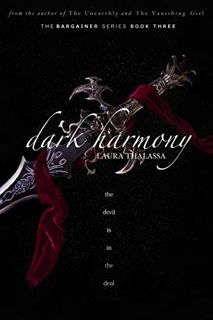 [View] [EPUB KINDLE PDF EBOOK] Dark Harmony (The Bargainer Book 4) by  Laura Thalassa 📙