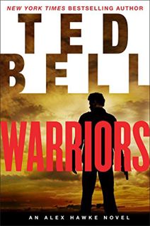 [READ] PDF EBOOK EPUB KINDLE Warriors: An Alex Hawke Novel (Alexander Hawke Book 8) by  Ted Bell 💞