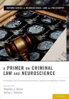 [READ [ebook]] A Primer on Criminal Law and Neuroscience: A contribution of the Law and