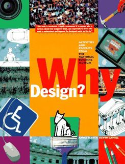 GET [EPUB KINDLE PDF EBOOK] Why Design?: Activities and Projects from the National Building Museum b
