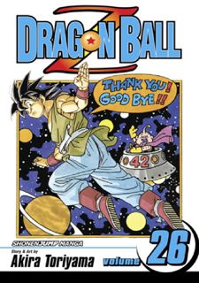 [Books] READ Dragon Ball Z, Vol. 26: Goodbye Dragon World! (Dragon Ball Z, #26) Full