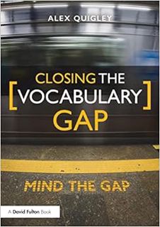 ACCESS [PDF EBOOK EPUB KINDLE] Closing the Vocabulary Gap by Alex Quigley 📖