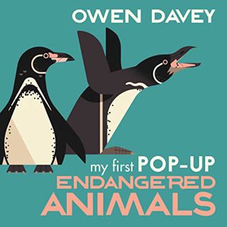 [View] [EBOOK EPUB KINDLE PDF] My First Pop-Up Endangered Animals by  Owen Davey 💞