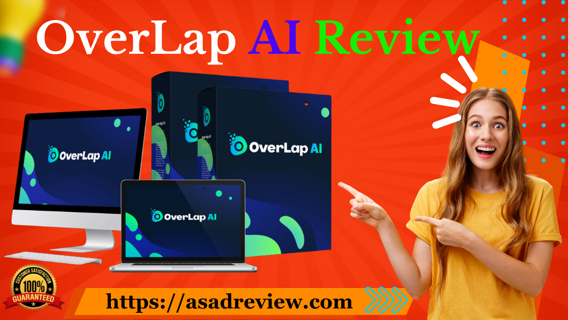 OverLap AI Review – The World’s Fastest Digital Product Store App