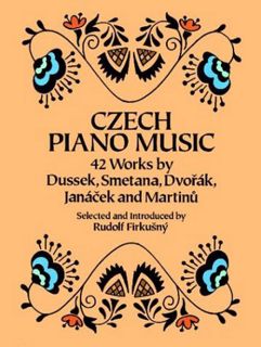 VIEW [EBOOK EPUB KINDLE PDF] Czech Piano Music: 42 Works by Dussek, Smetana, Dvorák, Janácek and Mar