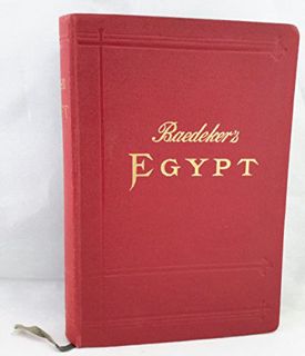 [VIEW] [EBOOK EPUB KINDLE PDF] Egypt and the Sudan: handbook for travellers by Karl BAEDEKER 🖌️