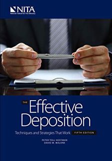 ACCESS EBOOK EPUB KINDLE PDF The Effective Deposition: Techniques and Strategies that Work (NITA) by