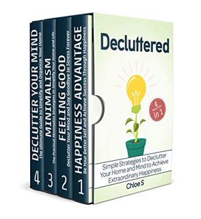 [ACCESS] [EBOOK EPUB KINDLE PDF] Decluttered: 4 Manuscripts - Simple Strategies to Declutter Your Ho