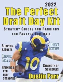 Get [PDF EBOOK EPUB KINDLE] The Perfect Draft Day Kit: Strategy Guides and Rankings for Fantasy Foot