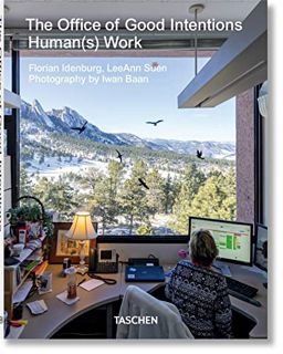 [GET] [PDF EBOOK EPUB KINDLE] The Office of Good Intentions. Human(s) Work by  Florian Idenburg,LeeA