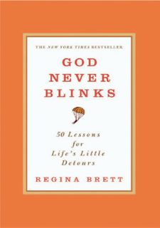 [Books] READ God Never Blinks: 50 Lessons for Life's Little Detours Free