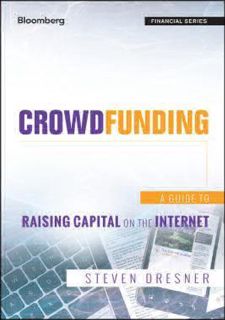 [Books] READ Crowdfunding: A Guide to Raising Capital on the Internet (Bloomberg