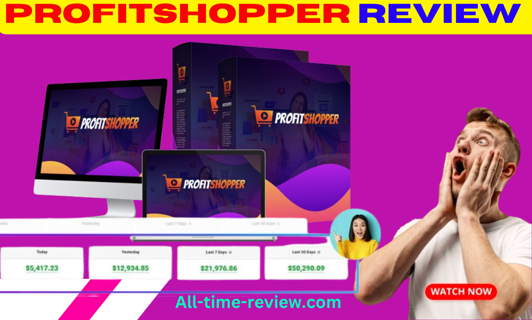 ProfitShopper Review : Boost Your Earnings with AI-Powered Affiliate Marketing