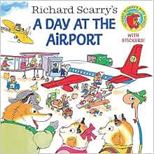 [ACCESS] [EPUB KINDLE PDF EBOOK] Richard Scarry's A Day at the Airport (Pictureback(R)) by Richard S
