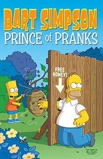 Access [EPUB KINDLE PDF EBOOK] Bart Simpson: Prince of Pranks (Simpsons Comic Compilations) by  Matt