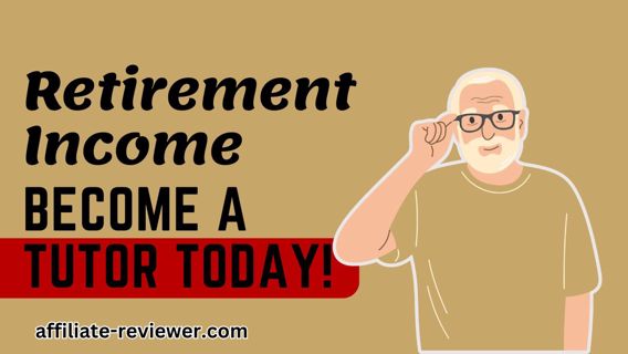Unlock Your Retirement Income: Become a Tutor Today!