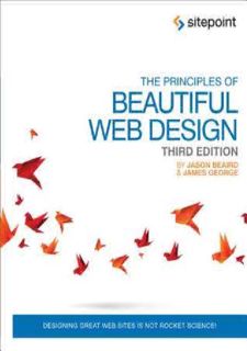 Read [PDF] The Principles of Beautiful Web Design: Designing Great Web Sites is Not