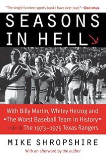 [VIEW] KINDLE PDF EBOOK EPUB Seasons in Hell: With Billy Martin, Whitey Herzog and "The Worst Baseba