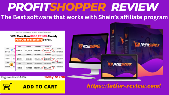 ProfitShopper Review – The Best Software That Works With Shein’s Affiliate Program.