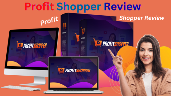 ProfitShopper Review : Boost Your Earnings with AI-Powered Affiliate Marketing